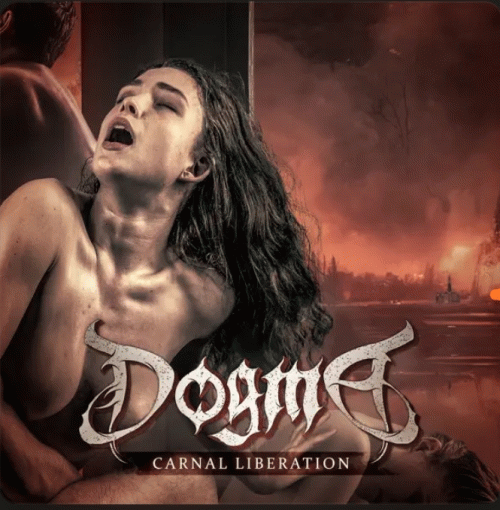 Dogma : Carnal Liberation